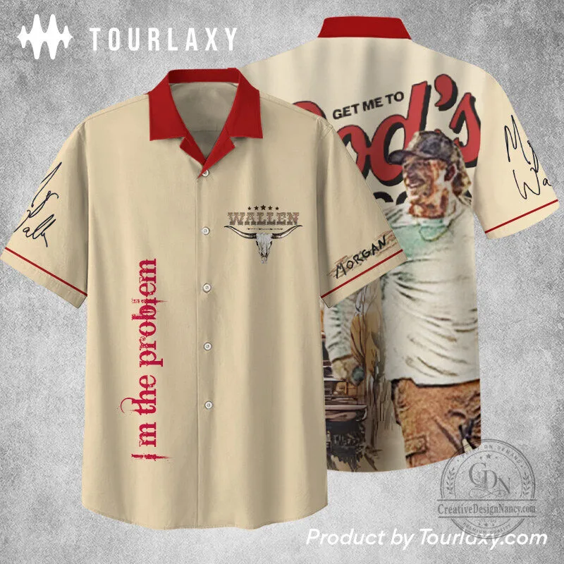 Morgan Wallen I'm The Problem Get Me To God's Country Hawaiian Shirt